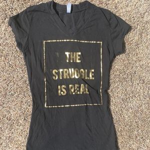 EJEL “The Struggle Is Real” V-Neck Tshirt